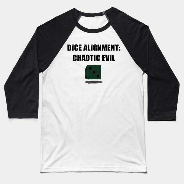 Dice Alignment: Chaotic Evil Baseball T-Shirt by NinaCraig